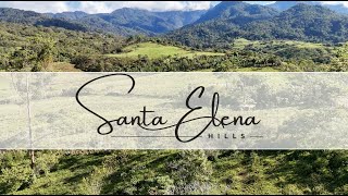 Introducing Santa Elena Hills