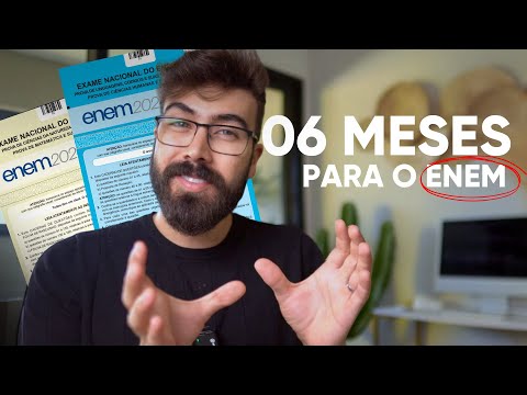 6 MESES PARA O ENEM! Me dê 10 minutos e eu te faço ser aprovado esse ano
