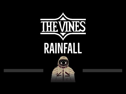 The Vines • Rainfall (CC) 🎤 [Karaoke] [Instrumental Lyrics]