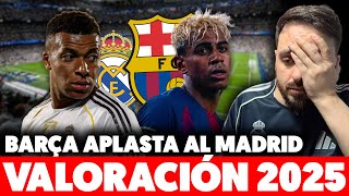 💥EL BARÇA APLASTA al MADRID en 2025… MIS NOTAS de MEDIA TEMPORADA y un ONCE COMBINADO DEFINITIVO