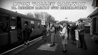Avon Valley Railway Reenactment Of Dr Beechings Railway Cuts