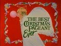 Exploring The Best Christmas Pageant Ever