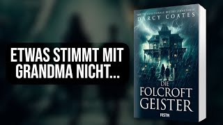 Zeit für eine Geistergeschichte! Die Folcroft-Geister (Darcy Coates) | Festa Buchvorstellung