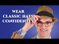 Classic Hat Styles for Modern Men