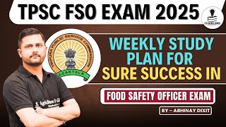 TPSC Food Safety Officer Study Plan | TPSC FSO Preparation Strategy & Subject Wise Weightage