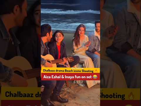 Eshal Aiza & Inaya fun on Beach Set | Chalbaaz Ep 37 38 39 bts #chalbaaz #arydigital #emaankhan