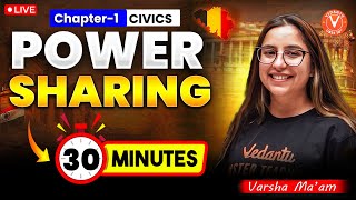 Master Power Sharing in 30 Min!⚡CBSE Class 10 | Civics Ch-1 | Varsha Mam  📚