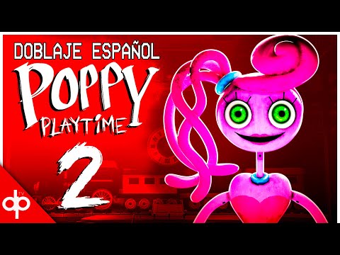 POPPY PLAYTIME CHAPTER 2 Doblaje Español Latino | JUEGO COMPLETO GUIA 100% (Sin Comentarios)