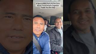 A Special BBQ Party At Dev Dai’s Home Track Drivers Together Thank you Dev Dai