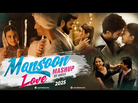 Monsoon Love Mashup | Amtee |  Sajni Re | Main Royaan | Aur Mohabbat Kitni Karoon | Metro In Dino