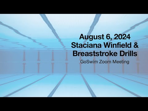 August 6, 2024 - Gold Medalist Staciana Winfield & Some Breaststroke Drills