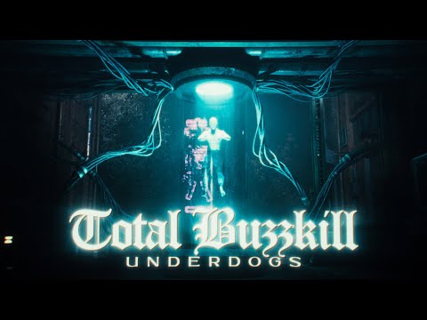 Total Buzzkill - "Underdogs" (Official Music Video) | BVTV Music