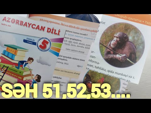 5 ci sinif Azərbaycan dili - Ağıllı canlılar ' Agəng qanunu - Səhifə 51, 52, 53 ....