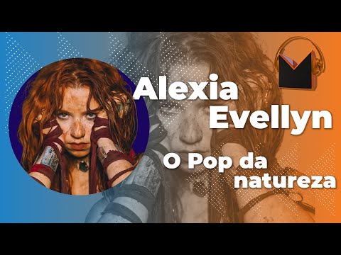 A TERRA e a MÚSICA de ALEXIA EVELLYN!!!