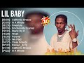 Lil Baby Greatest Hits 2023 ~ Billboard Hot 100 Top Singles This Week 2023