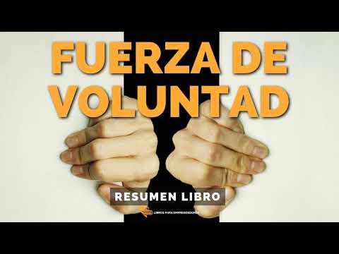 📖 Fuerza de Voluntad - Un Resumen de Libros para Emprendedores