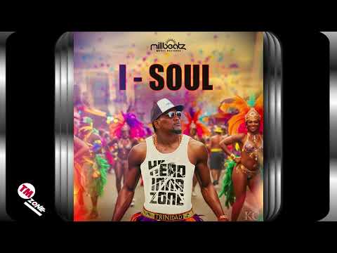 I - Soul - Head Inna Zone - 2k25 Soca