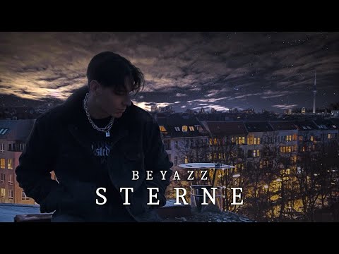 Beyazz - STERNE (Official Video) [prod. by Baranov]