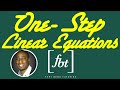 Solving One-Step Linear Equations Made Easy