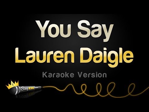 Lauren Daigle – You Say (Karaoke Version)