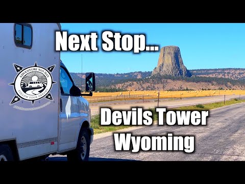 Next Stop...Devils Tower, Wyoming