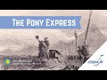 Pony Express History and Impact