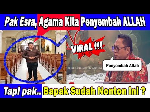 PEMUDA KRISTEN BINGUNG PENDETA ESRA MAKIN BUNGKAM