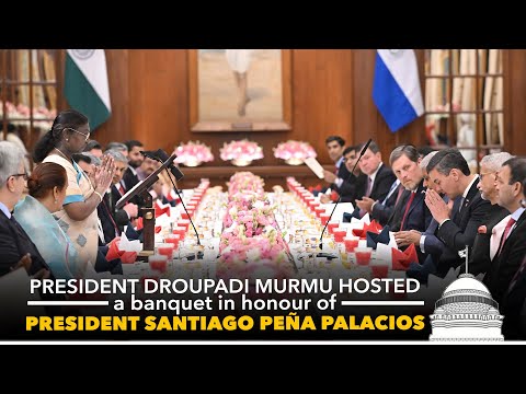 President Droupadi Murmu hosted a banquet in honour of  President Santiago Peña Palacios of Paraguay