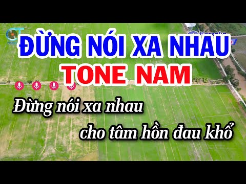 Karaoke Đừng Nói Xa Nhau Tone Nam ( Cm ) Nhạc Sống Beat Mới | Karaoke Đồng Sen