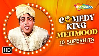 Comedy King Mehmood | 10 Superhit Songs Compilation | Bollywood’s Funniest Icon | महमूद के गाने