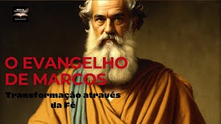 POR QUE O EVANGELHO DE MARCOS É O MELHOR?