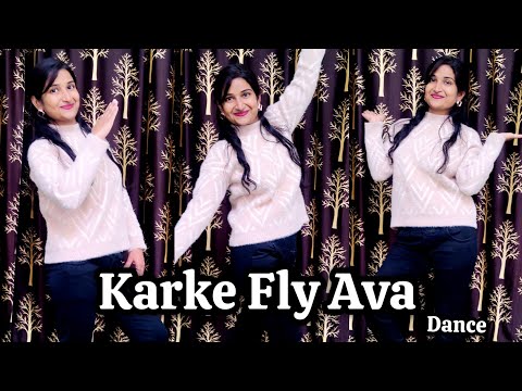 Karke Fly Ava | Dance Video | Sabba | Jasmeen Akthar | Pranjal Dahiya | Latest Punjabi Song 2024 |