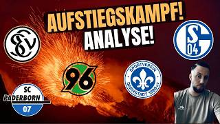 AUFSTIEGSKAMPF!🔥ANALYSE - SCHALKE 04, DARMSTADT 98, SV ELVERSBERG, SC PADERBORN 07, HANNOVER 96