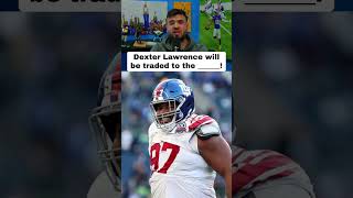 YO😳#nfl #newyork #giants #dexterlawrence #ny #xyzbca #trending #newyorkgiants #fyp #nygiants #trade