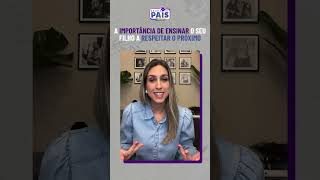 Ensine o seu filho a respeitar o próximo! #shorts #escoladepais3P #paisefilhos