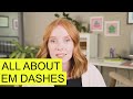Understanding Em Dashes and Punctuation