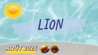 ♌ LION ♌🌞 AOÛT 2025 🌞✨ L'Action vous est favorable ! ✨