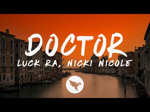 Luck Ra, Nicki Nicole - DOCTOR (Letra/Lyrics)