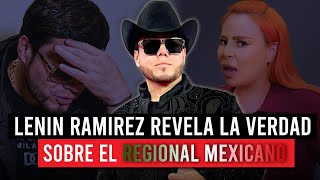 LENIN RAMIREZ revela la verdad TODO Sin Censura!