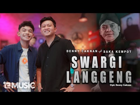 DENNY CAKNAN FEAT. SAKA KEMPOT - SWARGI LANGGENG (OFFICIAL LIVE MUSIC VIDEO) | DC MUSIK