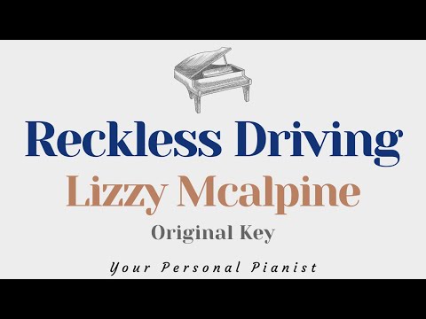 Reckless Driving – Lizzy McAlpine, Ben Kessler (Original Key Karaoke) – Piano Instrumental & Lyrics