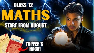 Start Class 12 Maths from August 🎯 | Score 80/80 | Class 12 Maths Comeback Strategy #class12 