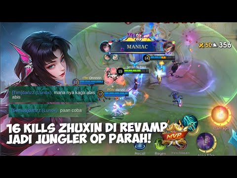 16 KILLS MANIAC! ZHUXIN DI REVAMP JADI JUNGLER UNLIMITED MANA - GAMEPLAY MOBILE LEGENDS