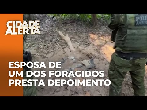 Caso Icaraíma: esposa de um dos foragidos presta depoimento à policial civil