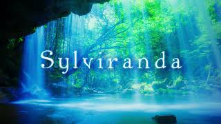 Sylviranda : 碧い森の瀑布