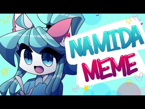 NAMIDA ANIMATION MEME/warning : flash & blood /13+