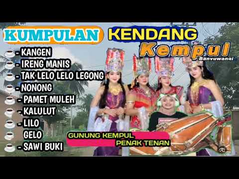 KOLEKSI KENDANG KEMPUL  NYAMPLENG SLOW GONG GLER MANTAP TENAN