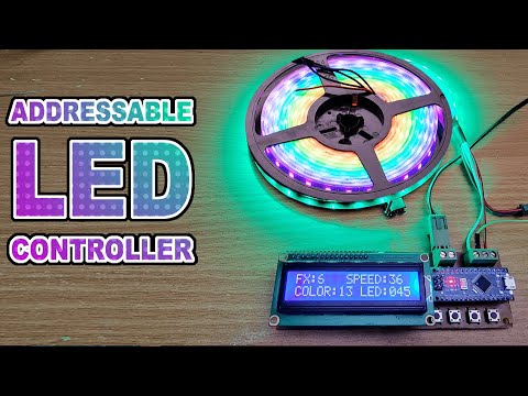 Addressable LED Controller | Arduino Project