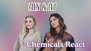 Aly & AJ - Chemicals React (Live) #lyricsvideo