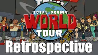 Total Drama World Tour - Season Retrospective (15 Years Later)